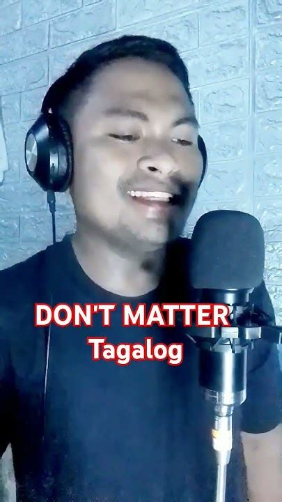 Translate don't matter in Tagalog with examples .